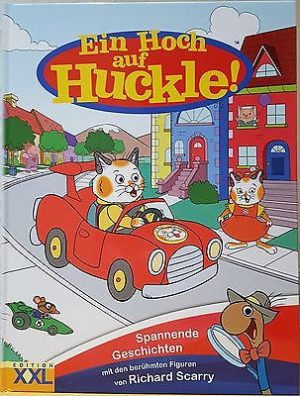 Ein Hoch auf Huckle! Geschichten mit den Figuren von Scarry  / Buch / Kinderbuch